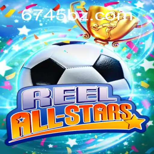 Descubra o Mundo Empolgante de ReelAllStars: Um Guia Completo para Jogadores